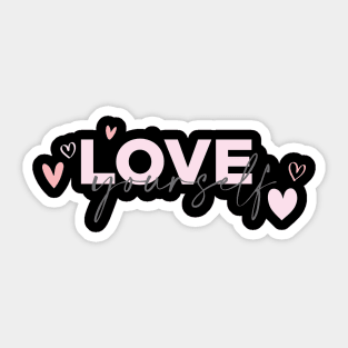 Love yourself Sticker